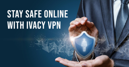 Ivacy VPN Service